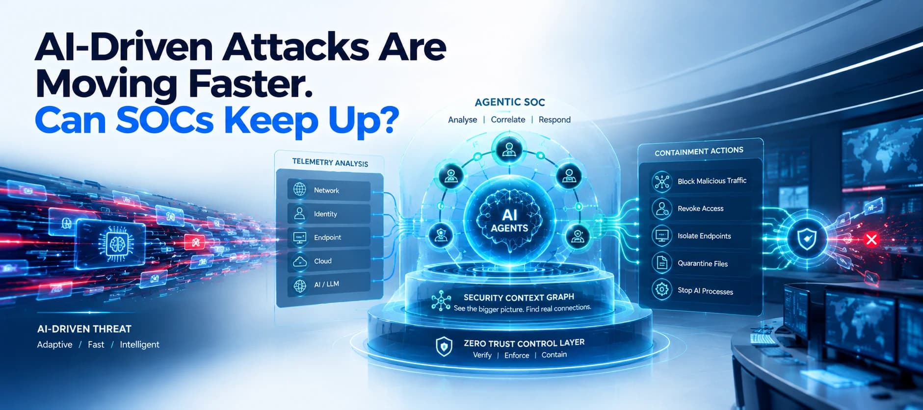 Zscaler Launches Agentic SOC to Contain AI-Driven Cyber Threats at Machine Speed