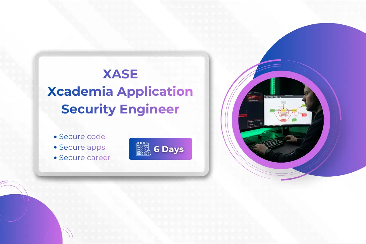 XASE: Xcademia Application Security Engineer