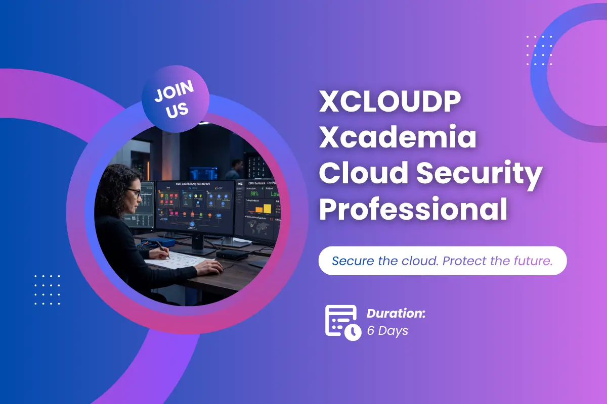 XCLOUDP: Xcademia Cloud Security Professional