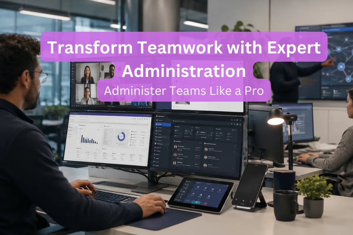 Microsoft Teams Administrator Training (MS-700)