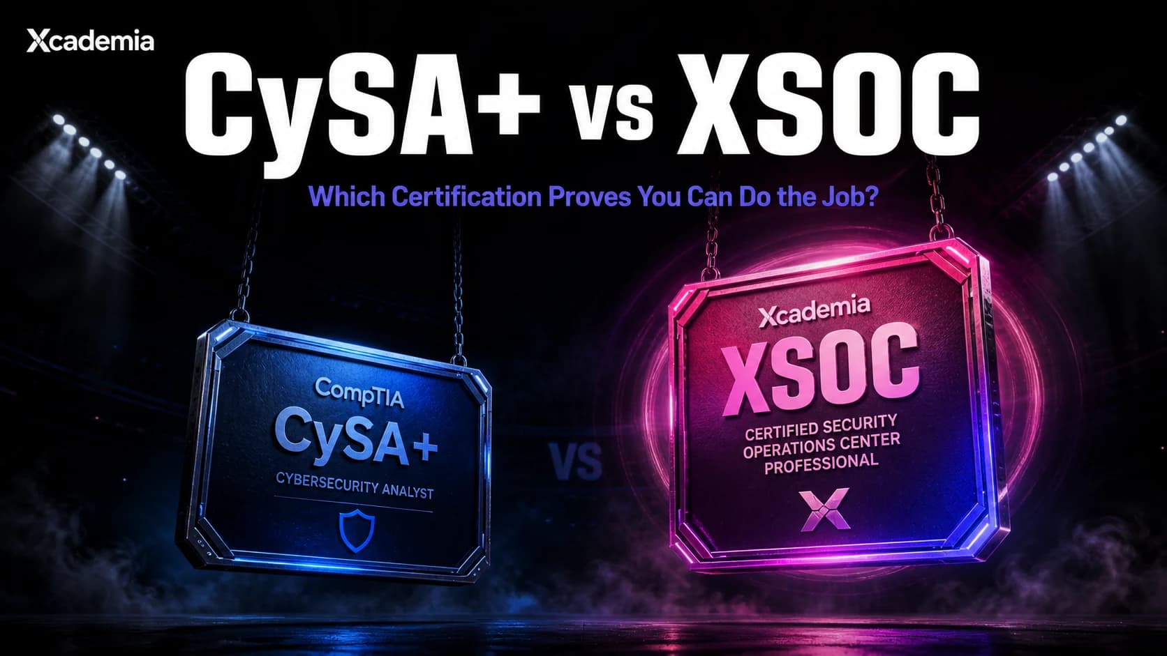 CySA+ vs XSOC